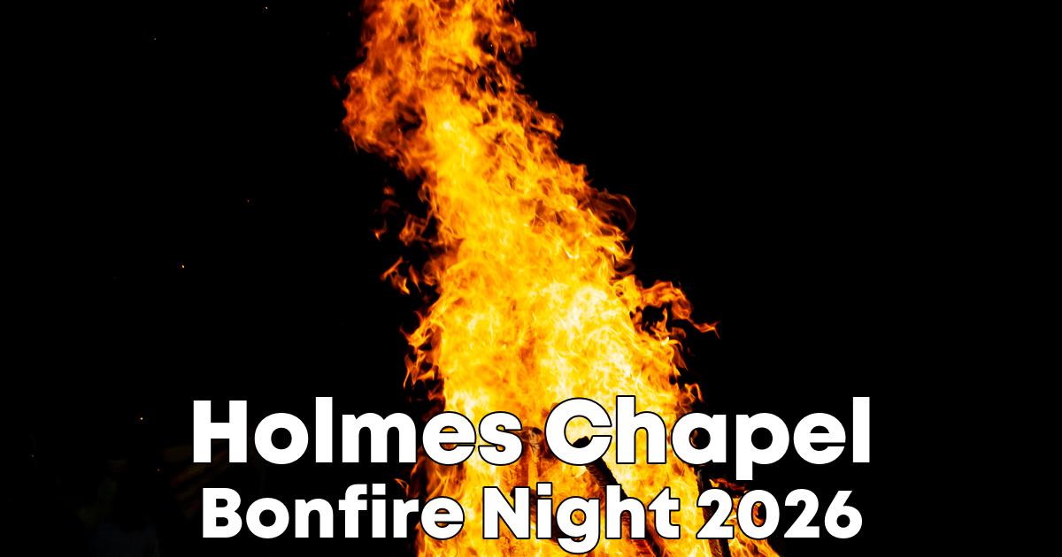 Bonfire Night in Holmes Chapel poster