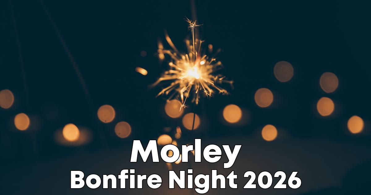 Bonfire Night in Morley poster
