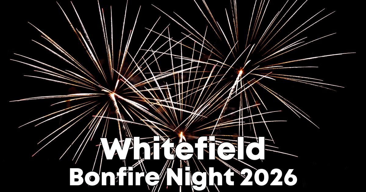 Bonfire Night in Whitefield poster